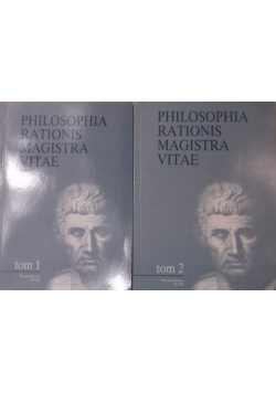 Philosophia Rationis Magistra Vitae, Tom I i II