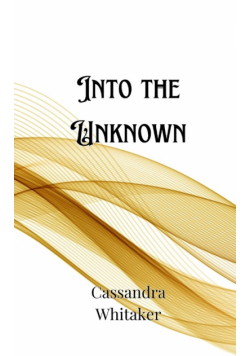 Into the Unknown