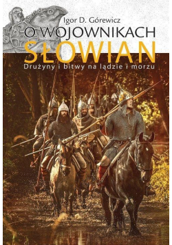 O wojownikach Słowian