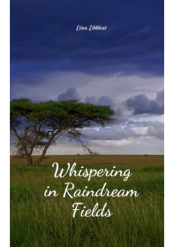 Whispering in Raindream Fields