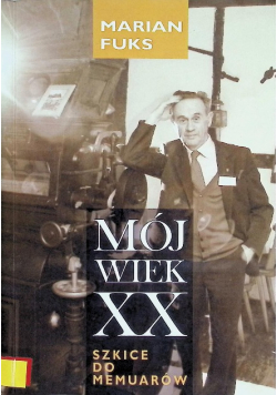 Mój wiek XX