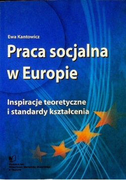Praca socjalna w Europie. Inspiracje