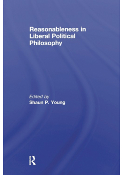 Reasonableness in Liberal Political Philosophy