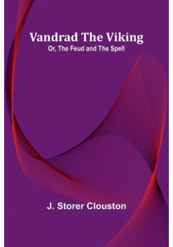 Vandrad the Viking; Or, The Feud and the Spell