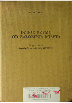 Dzieje Rzymu od założenia miasta Księgi XLI XLV