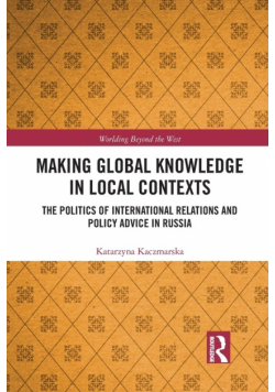 Making Global Knowledge in Local Contexts