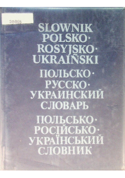 Słownik polsko rosyjsko ukraiński
