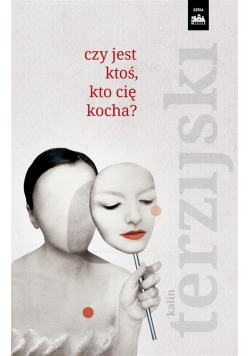 Czy jest ktoś kto cię kocha