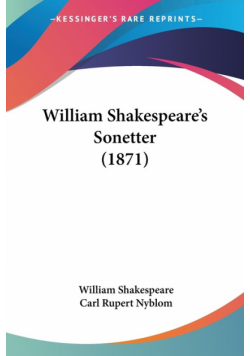 William Shakespeare's Sonetter (1871)