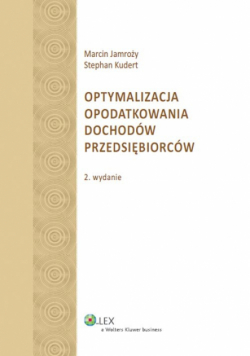 Kudert Stephan - Optymalizacja opodatkowania dochodów przedsiębiorców