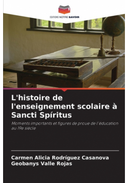 L'histoire de l'enseignement scolaire à Sancti Spíritus
