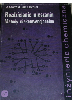 Rozdzielanie mieszanin metody niekonwencjonalne