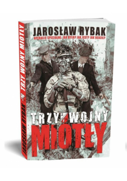 Trzy wojny "Miotły"