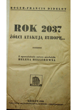 Rok 2037 / Pakt sześciu / Narzeczona z przypadku 1938 r