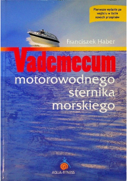 Vademecum motorowodnego sternika morskiego