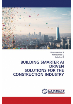 Building Smarter Ai Driven Solutions For The Construction Industry
