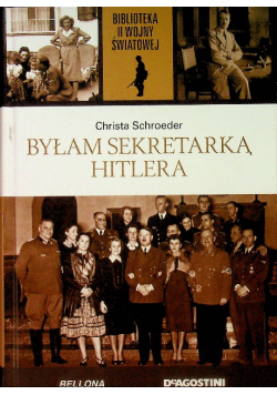 Byłam sekretarką Hitlera