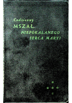 Codzienny mszał niepokalanego serca Maryi