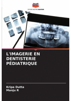 L'imagerie En Dentisterie Pédiatrique