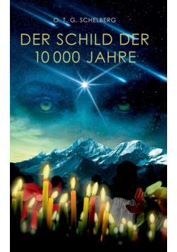 Der Schild der 10000 Jahre
