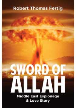 SWORD OF ALLAH Middle East Espionage & Love Story
