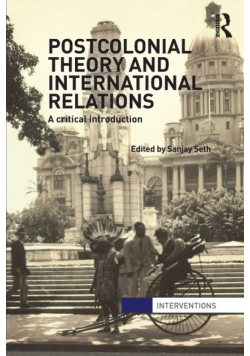 Postcolonial Theory and International Relations