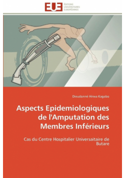 Aspects epidemiologiques de l'amputation des membres inférieurs