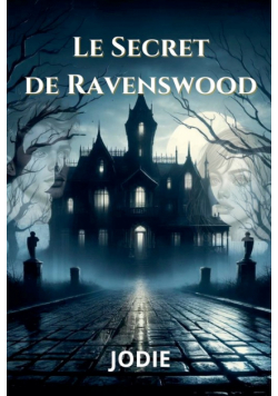 Le secret de Ravenswood