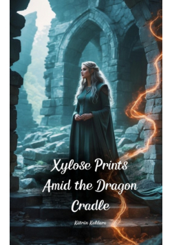 Xylose Prints Amid the Dragon Cradle