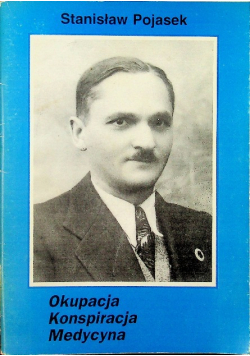 Okupacja konspiracja medycyna