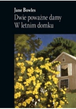 Dwie poważne damy W letnim domku