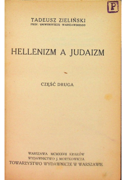 Religje świata antycznego Tom IV Hellenizm a judaizm 1927 r.