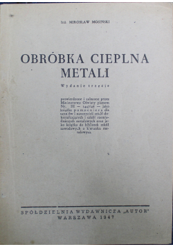 Obróbka cieplna metali 1947 r