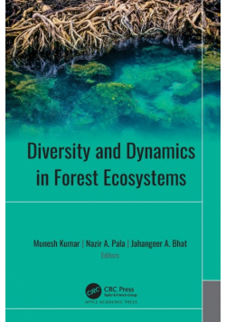Diversity and Dynamics in Forest Ecosystems
