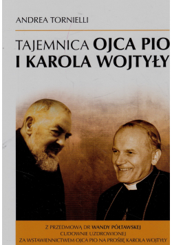 Tajemnica Ojca Pio i Karola Wojtyły