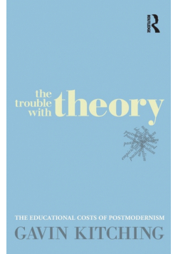 The Trouble with Theory