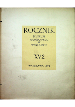 Rocznik muzeum narodowego w Warszawie XV2