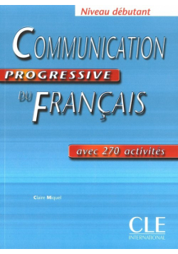 Communication progressive du Francais debutant Podręcznik