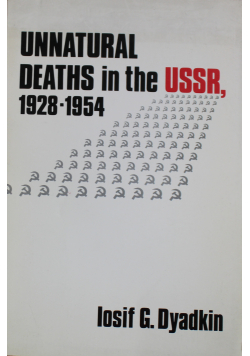 Unnatural Deaths in the USSR 1928 - 1954