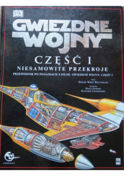 Gwiezdne wojny Część I Niesamowite przekroje