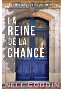 La reine de la chance
