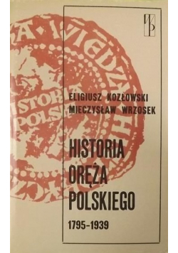 Historia oręża polskiego 1795 1939