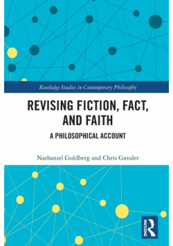 Revising Fiction, Fact, and Faith