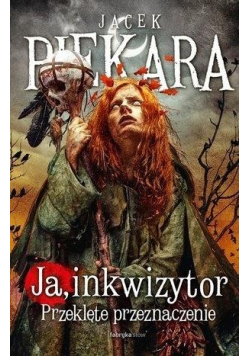 Ja inkwizytor Przeklęte przeznaczenie