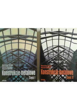 Konstrukcje metalowe część I i II