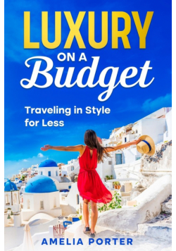 Luxury on a Budget