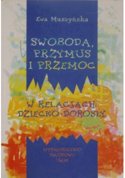 Swoboda, przymus i przemoc