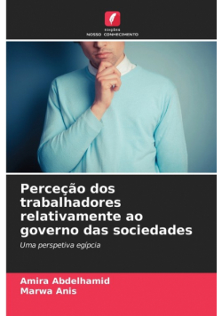 Perceção dos trabalhadores relativamente ao governo das sociedades