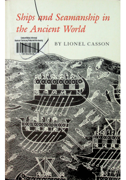 Ships and Seamanship in the Ancient world