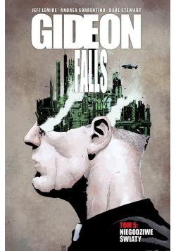 Gideon Falls T.5 Niegodziwe światy
